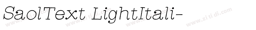 SaolText LightItali字体转换 SaolText LightItali字体转换